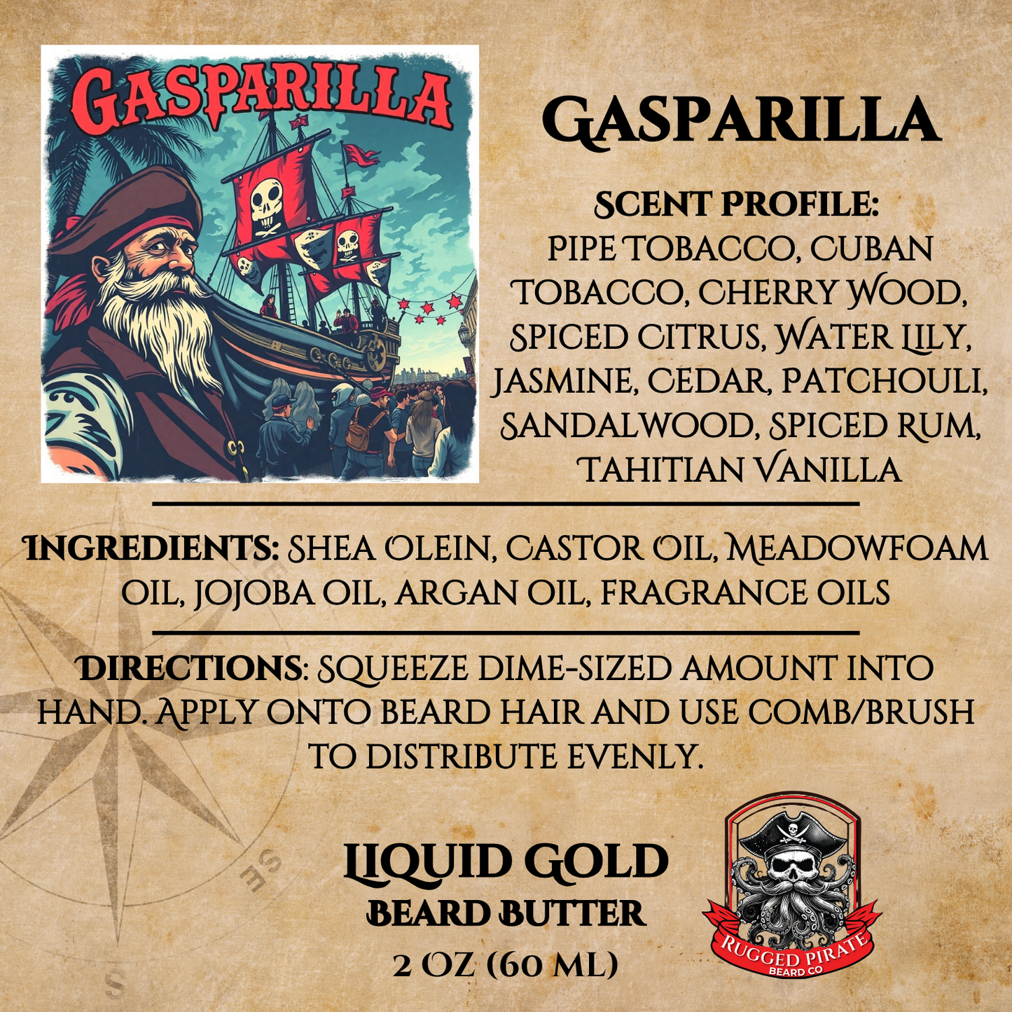 Gasparilla (Pipe Tobacco, Cuban Tobacco, Cherry Wood, Spiced Citrus, Fresh Water Lily, Jasmine, Cedar, Patchouli, Sandalwood, Cinnamon, Clove, Spiced Rum, Tahitian Vanilla)