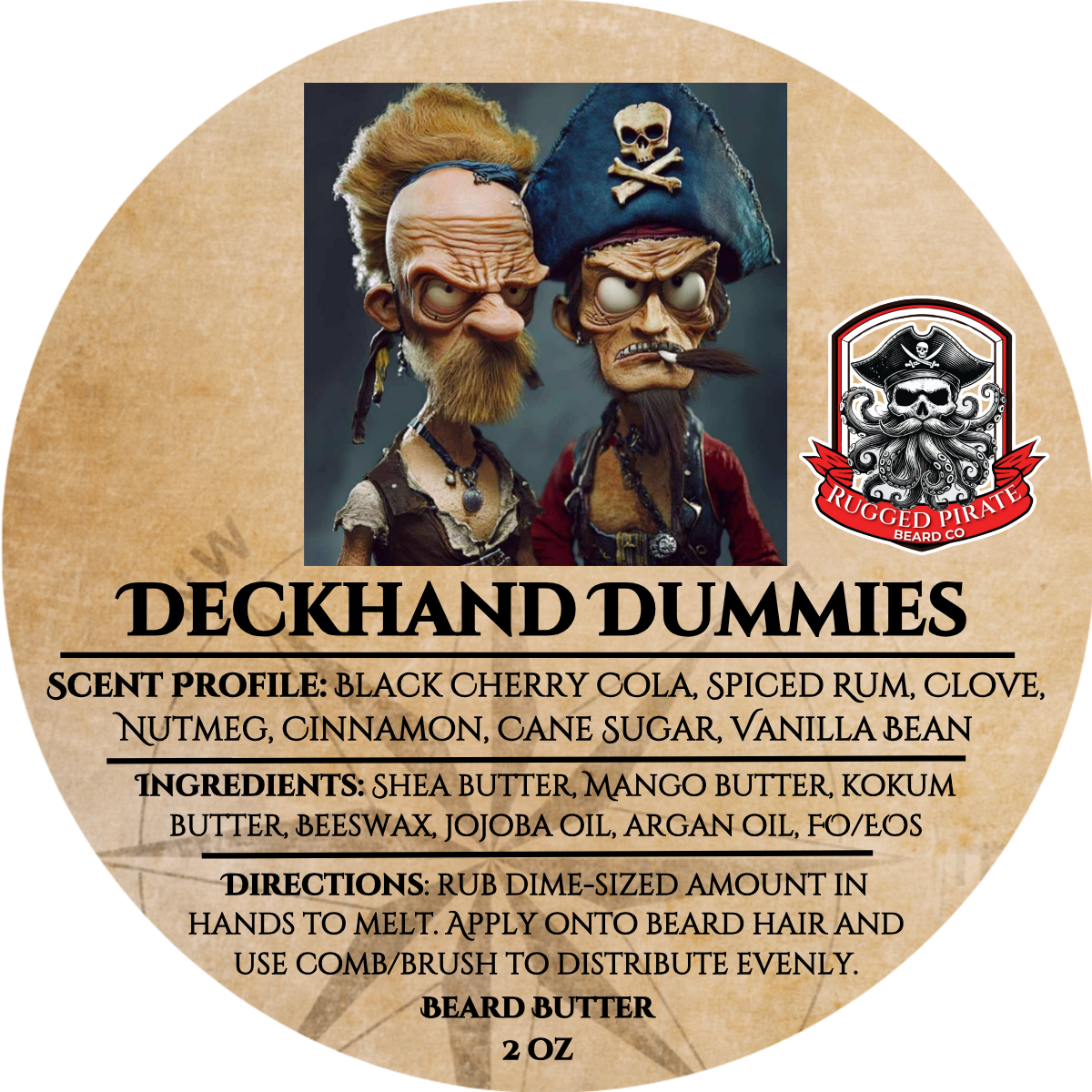Deckhand Dummies (Black Cherry Cola, Spiced Rum, and Cane Sugar) Beard Oil, Butter, and Cologne
