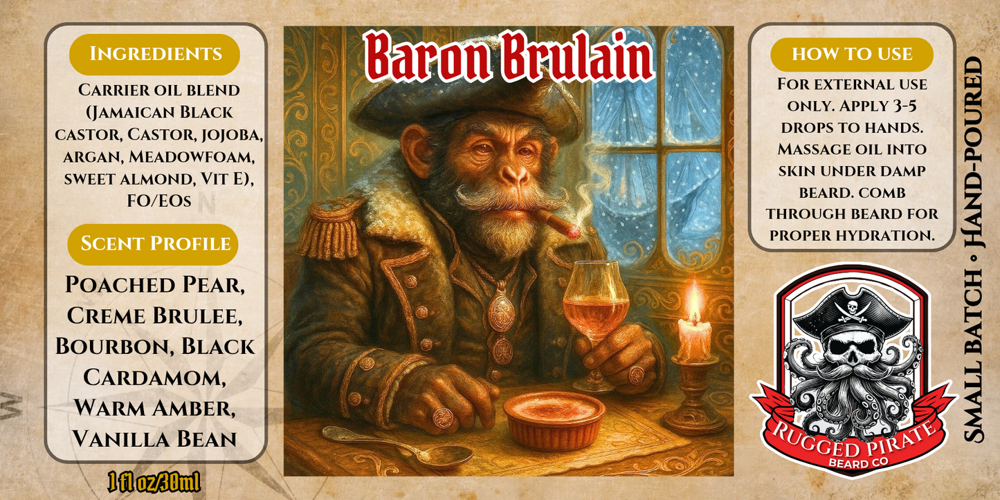 Baron Brulain - Pear, Creme Brulee, and Bourbon Beard Oil, Butter & Cologne