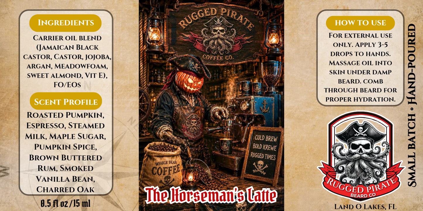 The Horseman's Latte - Fresh Espresso, Roasted Pumpkin, and Vanilla Oak Beard Oil, Butter, & Cologne